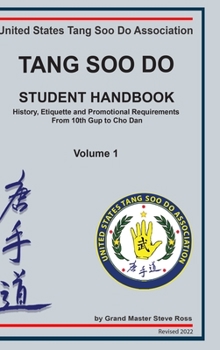 Hardcover Tang Soo Do Student Handbook: History, Etiquette and Promotional Requirements From 10th Gup to Cho Dan Book