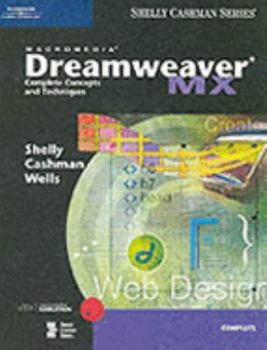 Paperback Macromedia Dreamweaver MX: Complete Concepts and Techniques Book