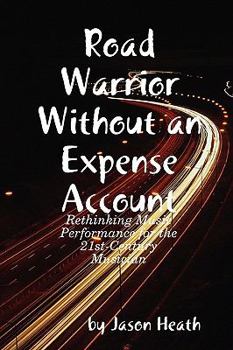 Paperback Road Warrior Without an Expense Account Book