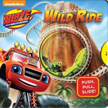 Board book Nickelodeon Blaze and the Monster Machines: Wild Ride Book