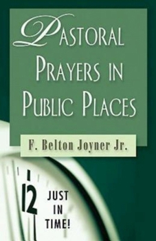 Paperback Just in Time! Pastoral Prayers in Public Places Book