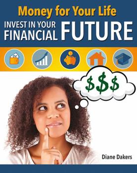 Paperback Money for Your Life: Invest in Your Financial Future Book