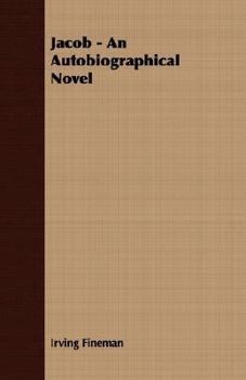 Paperback Jacob - An Autobiographical Novel Book