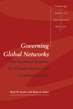 Paperback Governing Global Networks: International Regimes for Transportation and Communications Book