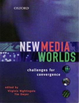 Paperback New Media Worlds: Challenges for Convergence Book