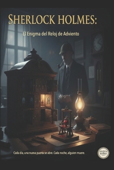 Paperback Sherlock Holmes/ El Enigma del Reloj de Adviento [Spanish] Book
