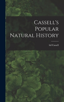 Cassell's Natural History