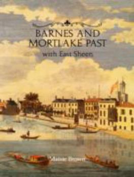 Hardcover Barnes and Mortlake Past Book