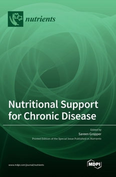 Hardcover Nutritional Support for Chronic Disease Book