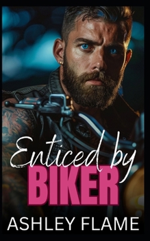 Paperback Enticed by Biker: An Opposites Attract Bad Boy Romance Book