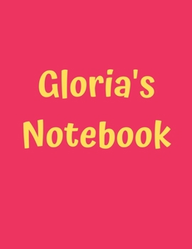 Paperback Gloria's Notebook: Pink Cover, College Ruled, 100 Sheets, 8.5" x 11" (Letter Size), White Paper Book