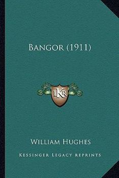 Paperback Bangor (1911) Book
