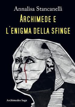 Paperback Archimede e l'enigma della Sfinge [Italian] Book