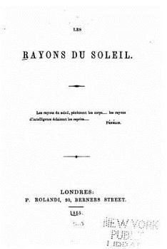 Paperback Les Rayons du soleil [French] Book