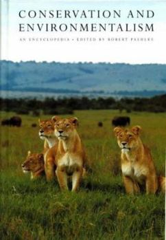 Hardcover Conservation and Environmentalism: An Encyclopedia Book