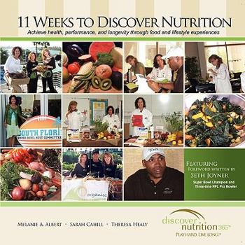 Paperback 11 Weeks to Discover Nutrition Book