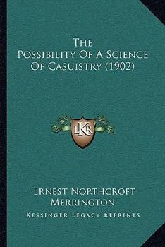 The Possibility of a Science of Casuistry