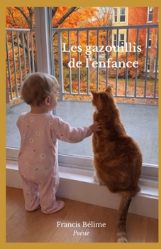 Paperback Les gazouillis de l'enfance [French] Book