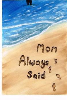 Paperback Mom Always Said Book
