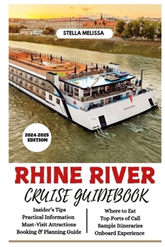 RHINE RIVER CRUISE GUIDEBOOK (2024-2025 EDITION)