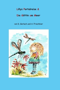 Paperback Lillys Portalreise & Die Göttin am Meer [German] Book