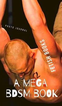 Hardcover A mega BDSM Book
