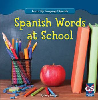 Paperback Spanish Words at School Book