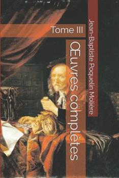 Paperback OEuvres compl?tes: Tome III [French] Book
