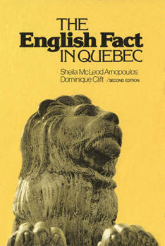 Hardcover The English Fact in Quebec: Second Edition Book