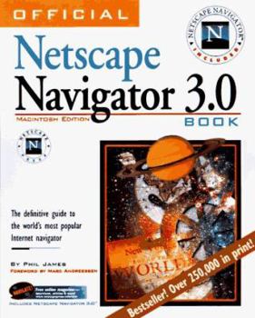 Paperback Official Netscape Navigator 3.0: The Definitive Guide to the World's Most Popular Internet Navigator Book