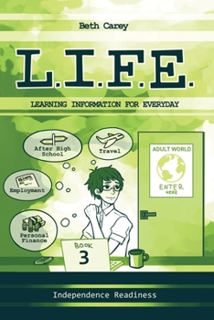 Paperback L.I.F.E. Learning Information For Everyday: Independence Readiness Book