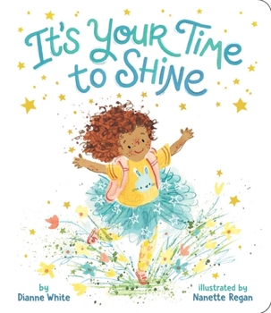 Board book It's Your Time to Shine Book