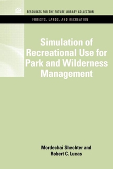 Hardcover Simulation of Recreational Use for Park and Wilderness Management Book