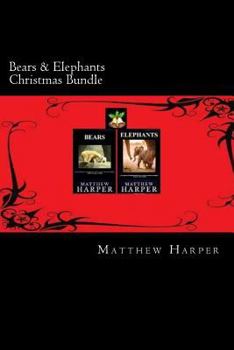 Paperback Bears & Elephants Christmas Bundle: Two Fascinating Books Combined Together Containing Facts, Trivia, Images & Memory Recall Quiz: Suitable for Adults Book