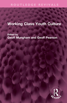 Hardcover Working Class Youth Culture Book