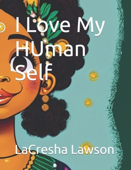 Paperback I Love My HUman Self Book