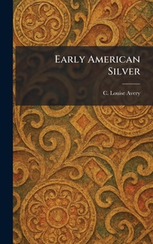 Early American Silver