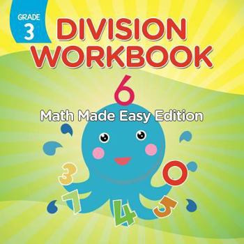 Paperback Grade 3 Division Workbook: Math Made Easy Edition (Math Books) Book