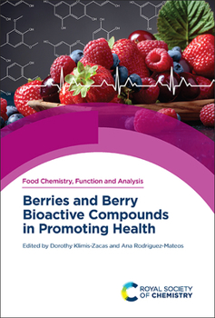 Hardcover Berries and Berry Bioactive Compounds in Promoting Health Book