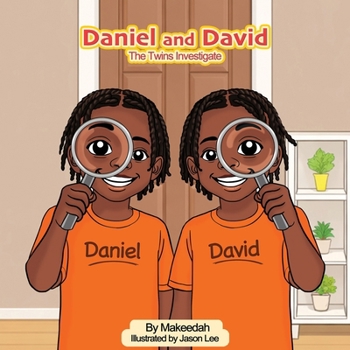 David and Daniel: The Twins Investigate