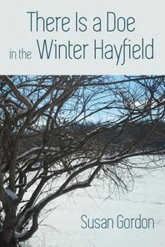 Paperback There Is A Doe In The Winter Hayfield Book