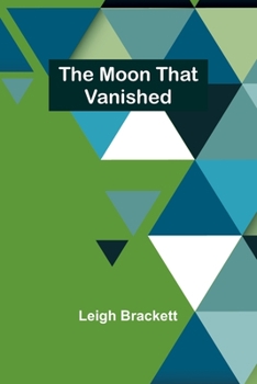 Paperback The moon that vanished Book