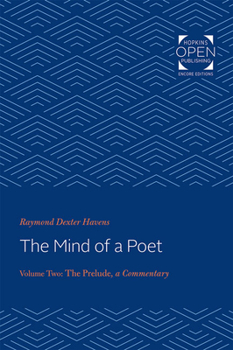 Paperback The Mind of a Poet: The Prelude, Commentary Volume 2 Book