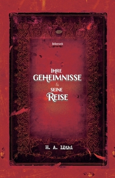 Paperback Ihre Geheimnisse & seine Reise [German] Book