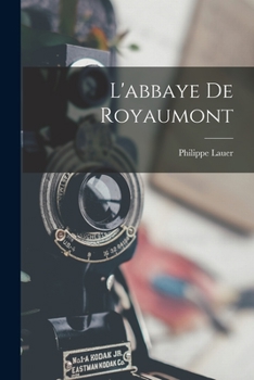 Paperback L'abbaye De Royaumont [French] Book