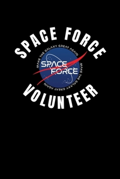Paperback Space Force Volunteer: Dream Journal - 6"x9" - 120 pages - Dream Recording Notebook - Matte Cover Book