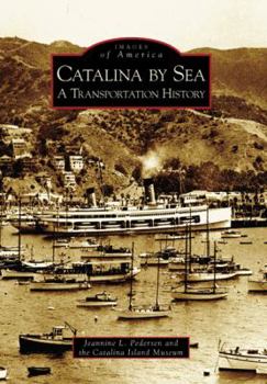 Paperback Catalina by Sea:: A Transportation History Book