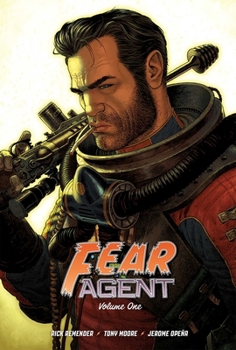 Fear Agent Library Edition, Volume 1 - Book  of the Fear Agent