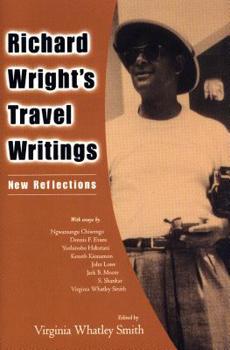 Hardcover Richard Wright's Travel Writings: New Reflections Book