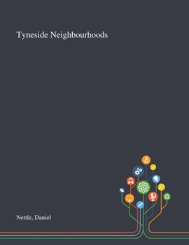 Paperback Tyneside Neighbourhoods Book